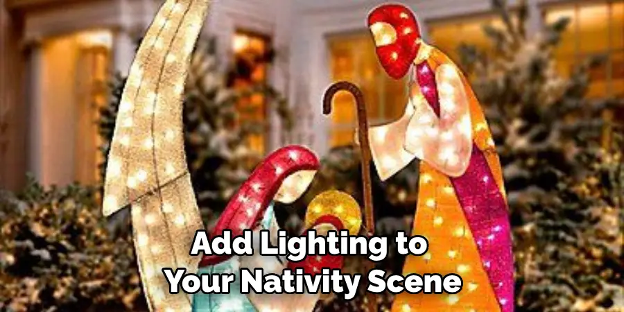 Add Lighting to Your Nativity Scene