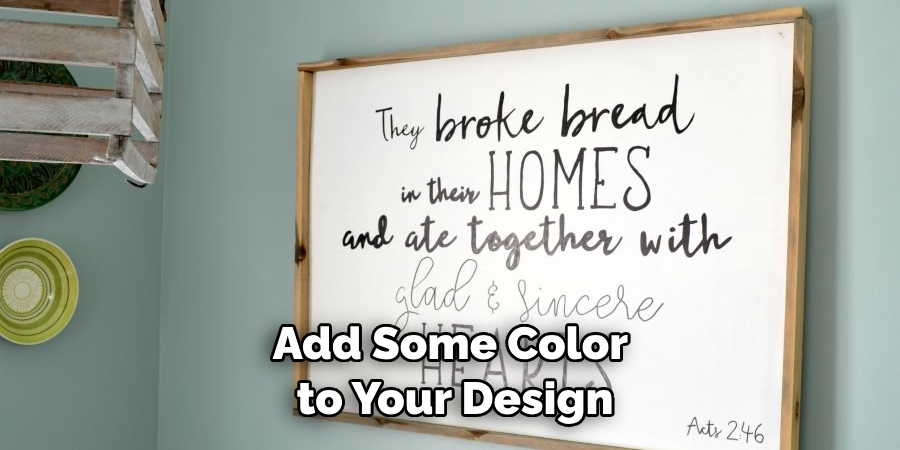 Add Some Color to Your Design