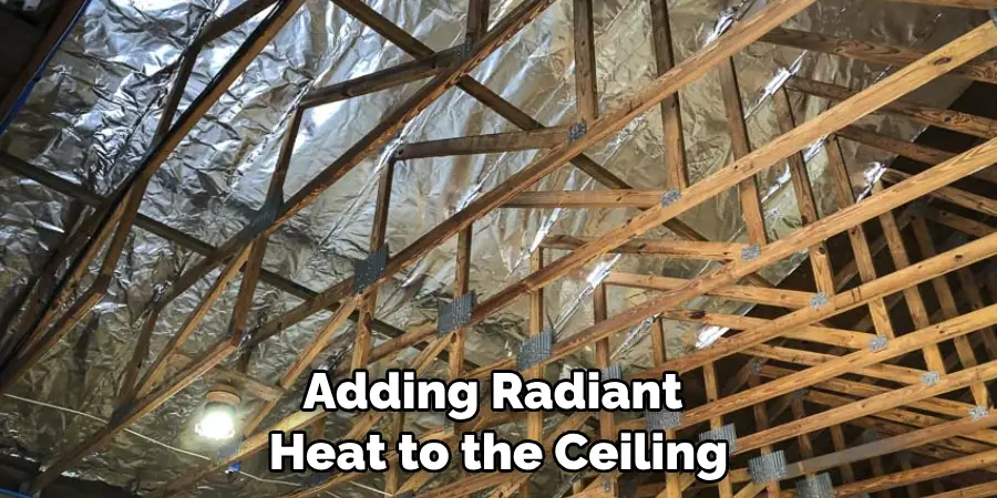 Adding Radiant Heat to the Ceiling