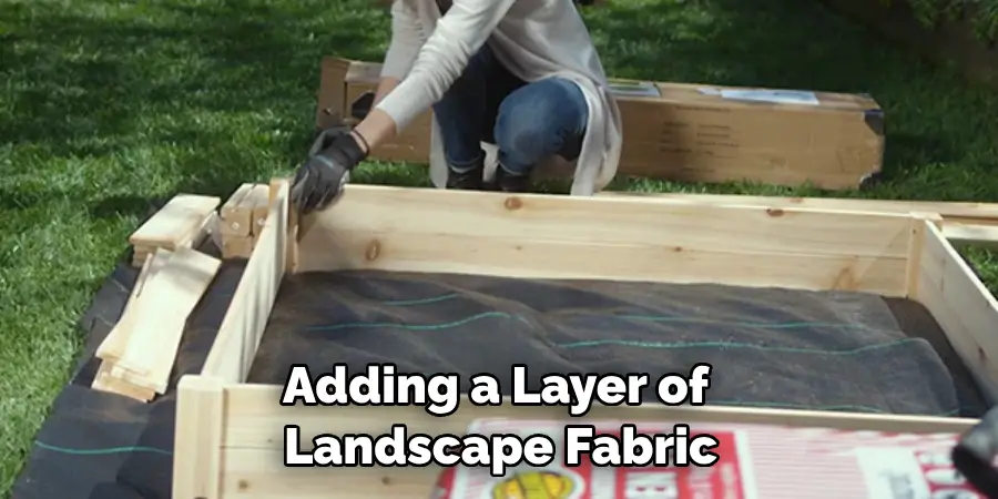 Adding a Layer of Landscape Fabric