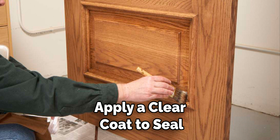 Apply a Clear Coat to Seal