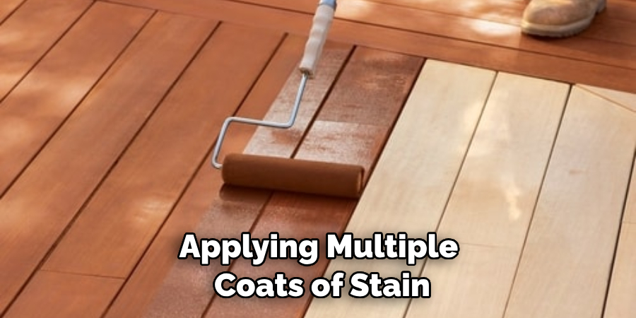 Applying Multiple Coats of Stain