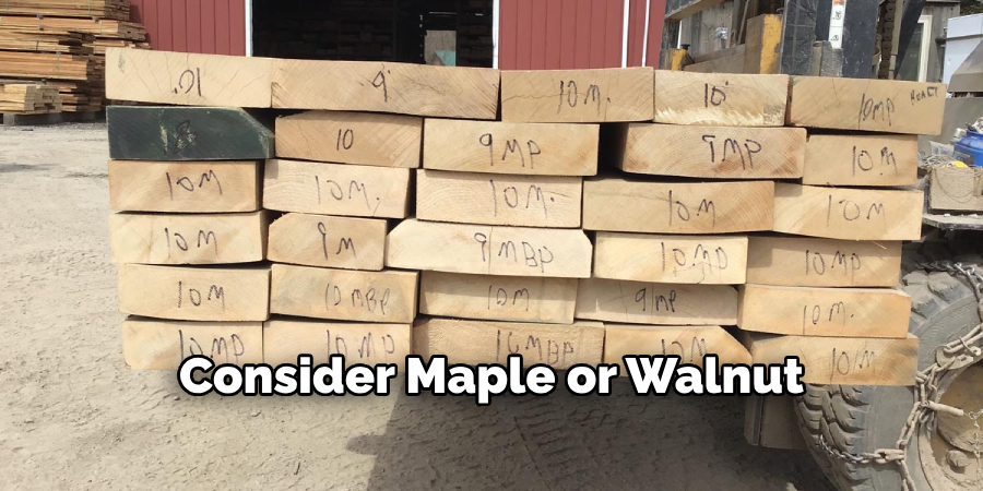 Consider Maple or Walnut