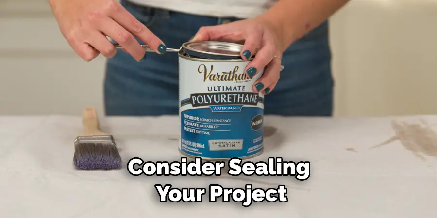 Consider Sealing Your Project