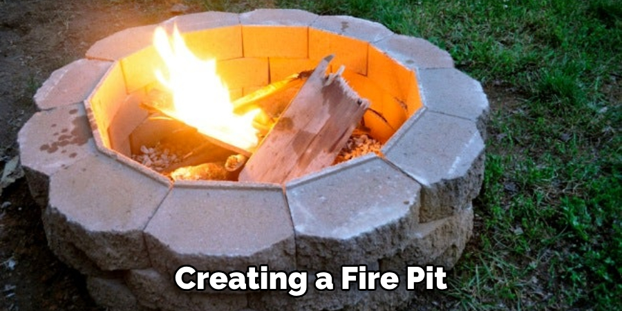 Creating a Fire Pit