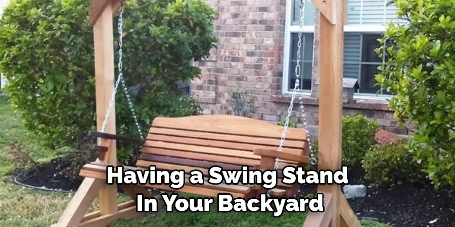 Having a Swing Stand in Your Backyard