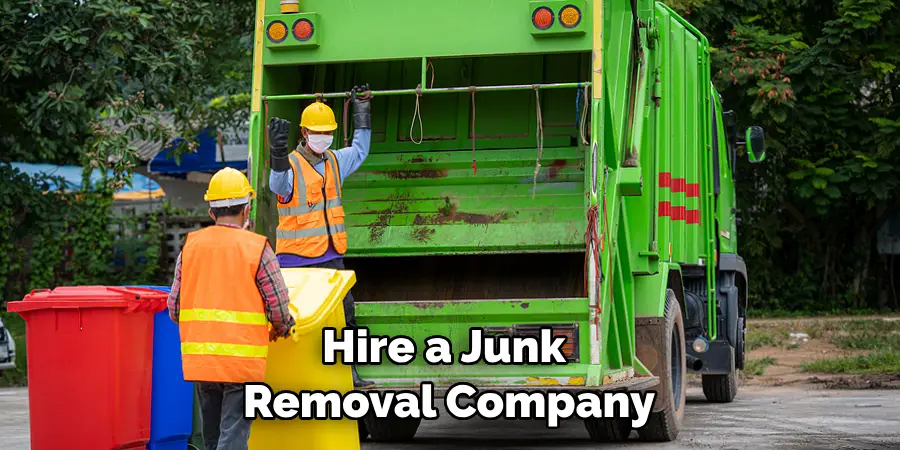 Hire a Junk Removal Company