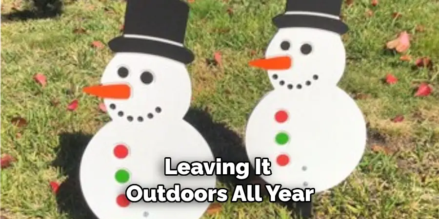 Leaving It Outdoors All Year