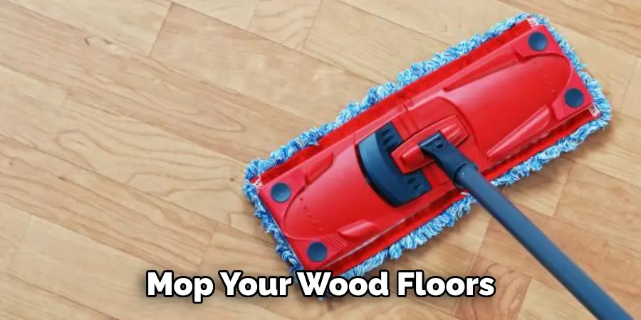 Mop Your Wood Floors
