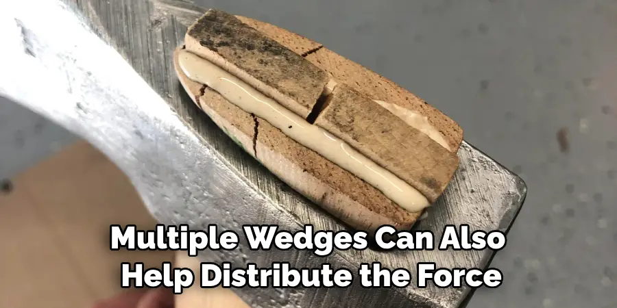 Multiple Wedges Can Also Help Distribute the Force