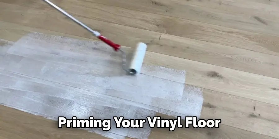 Priming Your Vinyl Floor