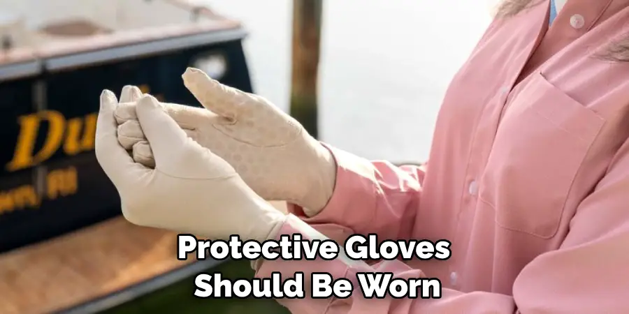 Protective Gloves Should Be Worn