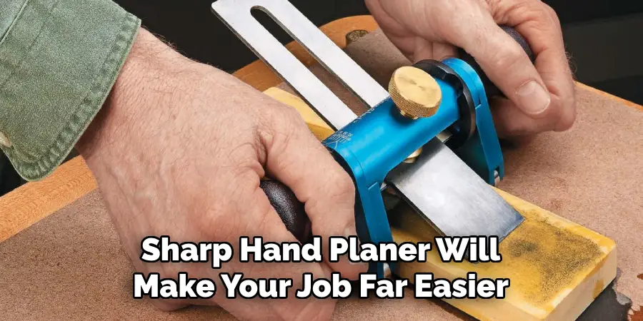 Sharp Hand Planer Will Make Your Job Far Easier