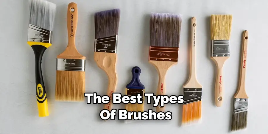 The Best Types of Brushes
