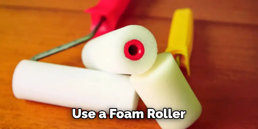 Use a Foam Roller 