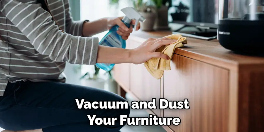 Vacuum and Dust Your Furniture