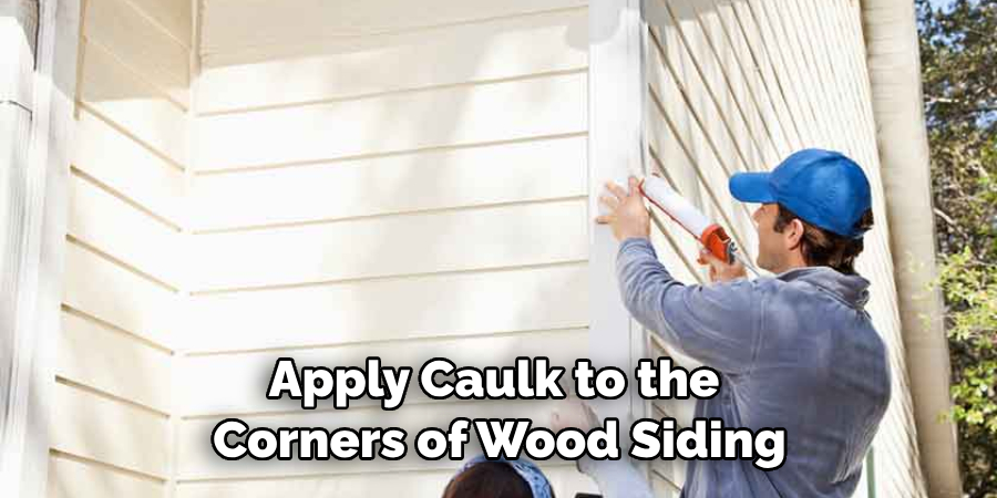 Apply Caulk to the Corners of Wood Siding