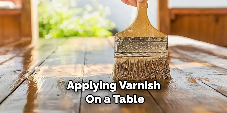 Applying Varnish on a Table