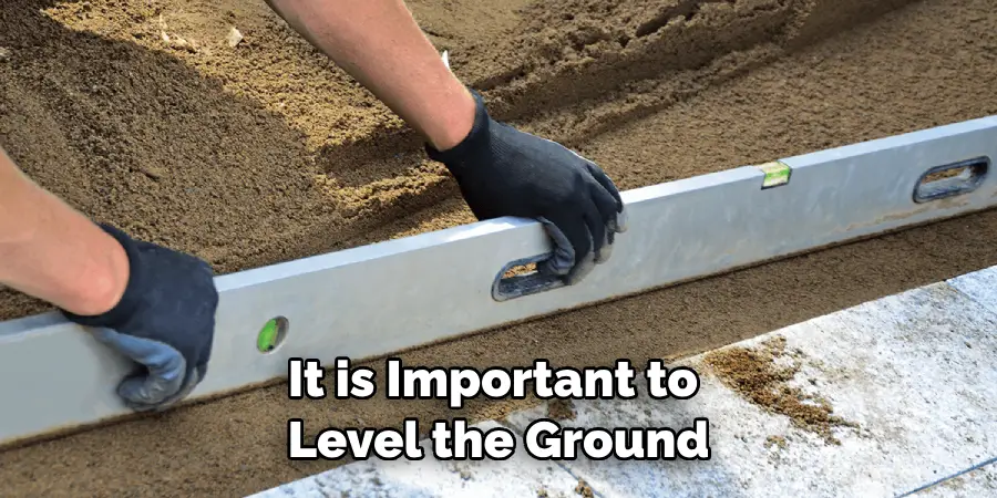 It is Important to Level the Ground
