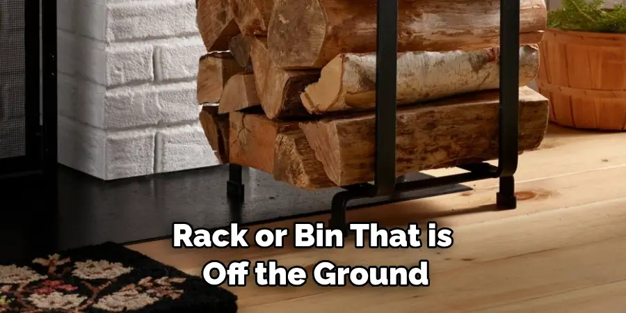 Rack or Bin That is Off the Ground