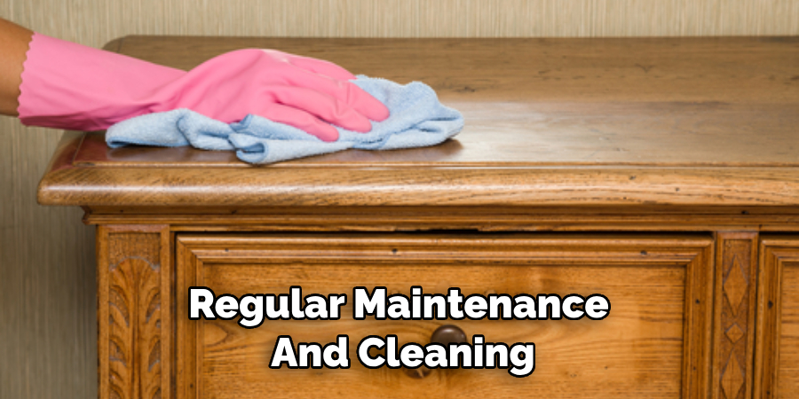 Regular Maintenance and Cleaning