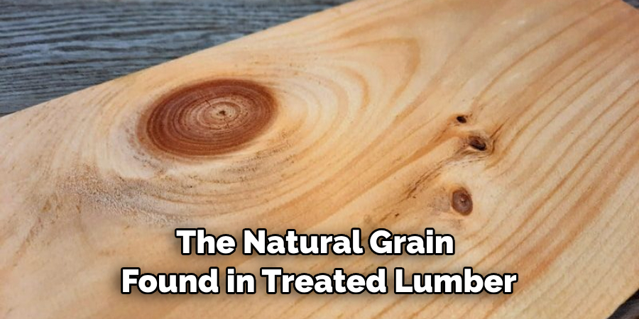 The Natural Grain Found in Treated Lumber