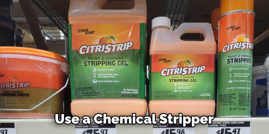 Use a Chemical Stripper