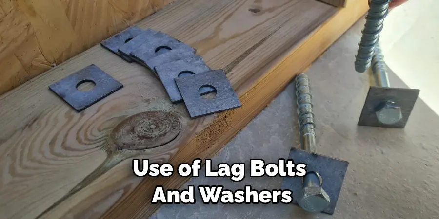 Use of Lag Bolts and Washers