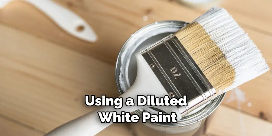 Using a Diluted White Paint