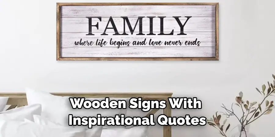 Wooden Signs With Inspirational Quotes