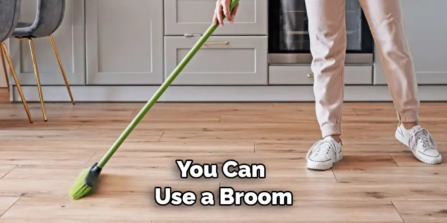 You Can Use a Broom