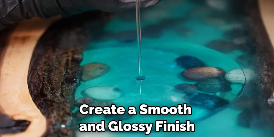 Create a Smooth and Glossy Finish
