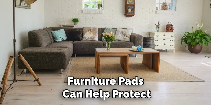 Furniture Pads Can Help Protect 