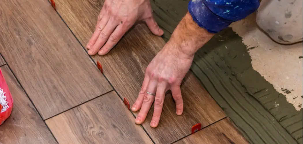 How to Lay Tile on Wood Floor