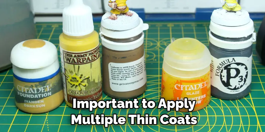  Important to Apply Multiple Thin Coats