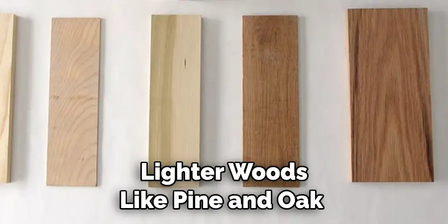  Lighter Woods Like Pine and Oak 