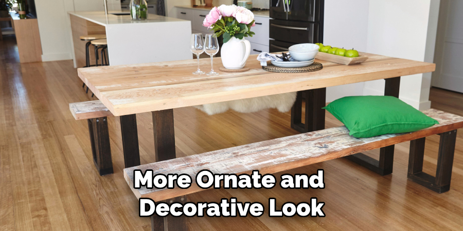 more ornate and decorative look