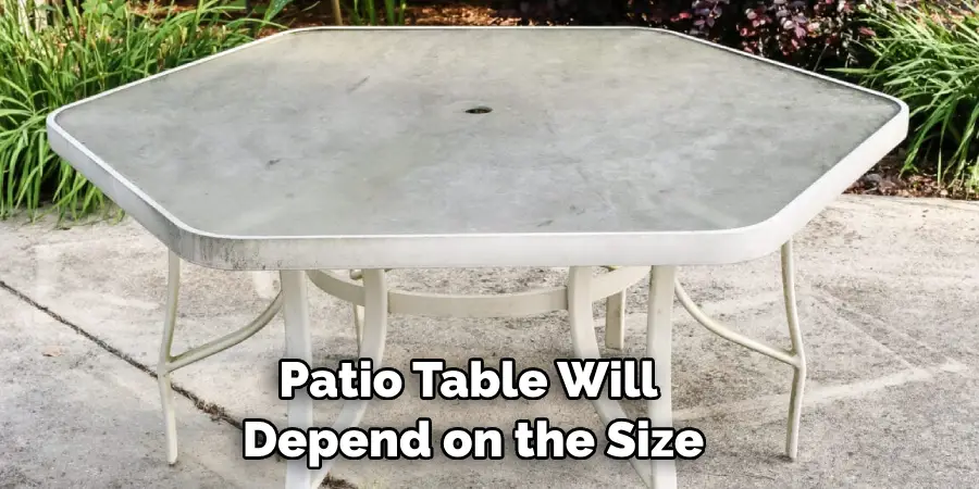 Patio Table Will Depend on the Size