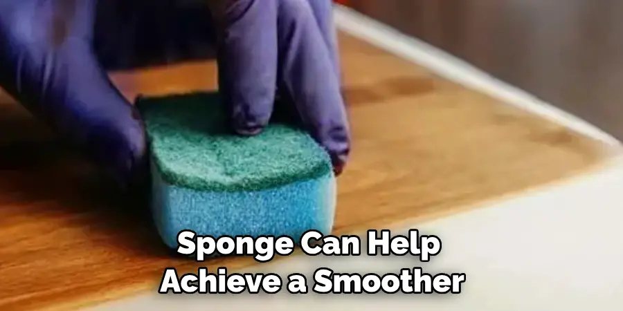 Sponge Can Help Achieve a Smoother