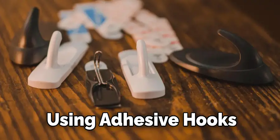  Using Adhesive Hooks