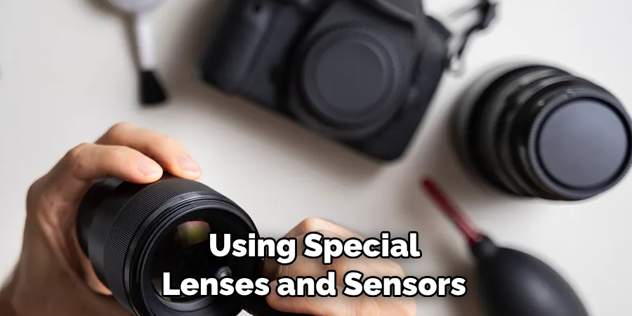 using special lenses and sensors