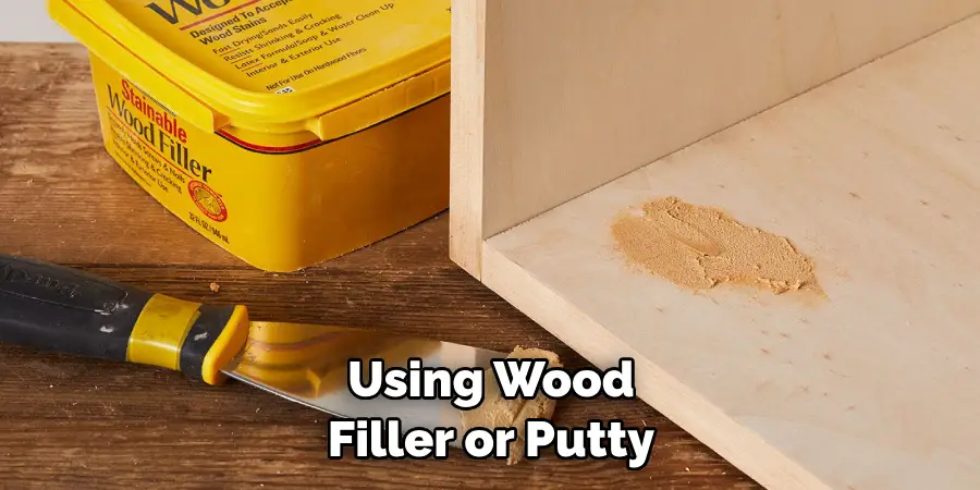  Using Wood Filler or Putty
