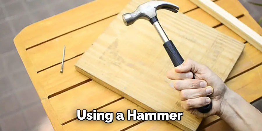 Using a Hammer 
