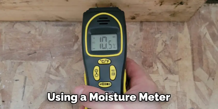 Using a Moisture Meter