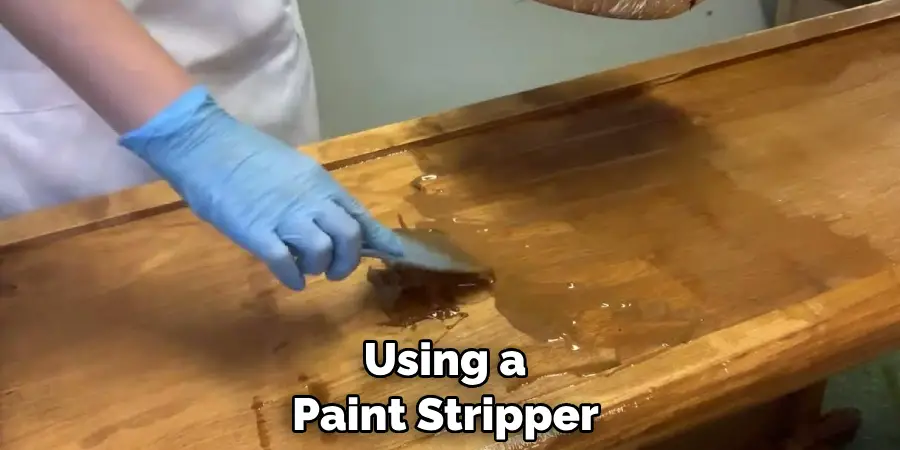 Using a 
Paint Stripper 