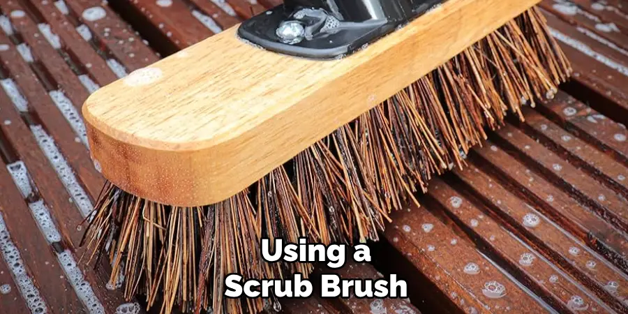 Using a Scrub Brush