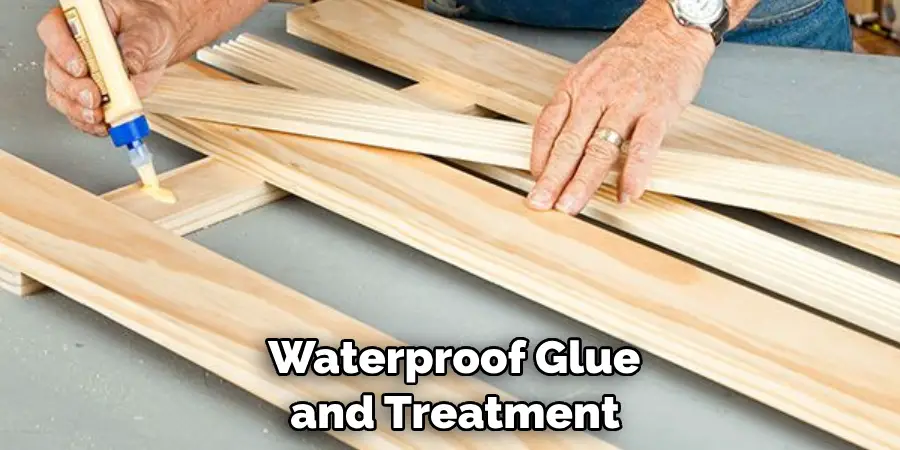  Waterproof Glue and Treatment