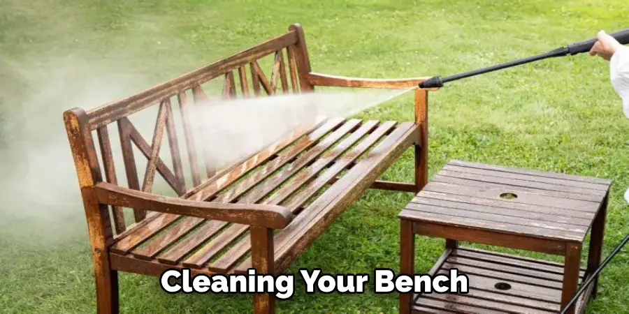 Cleaning Your Bench