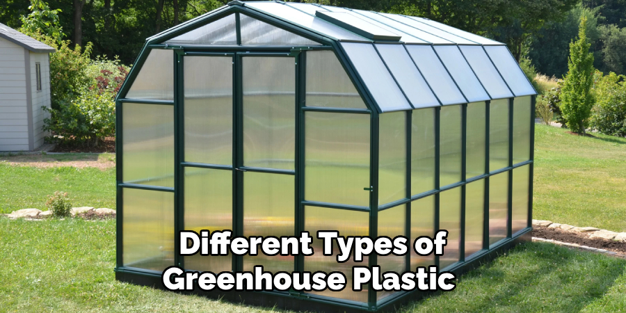 Different Types of Greenhouse Plastic 