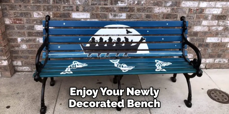 Enjoy Your Newly Decorated Bench